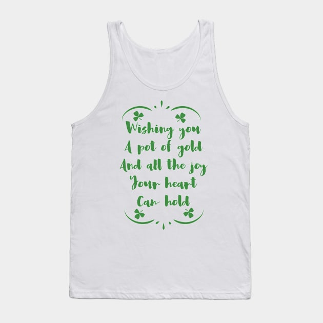 Wishing You A Pot Of Gold And All The Joy Your Heart Can Hold Nice Design Tank Top by teeswtich